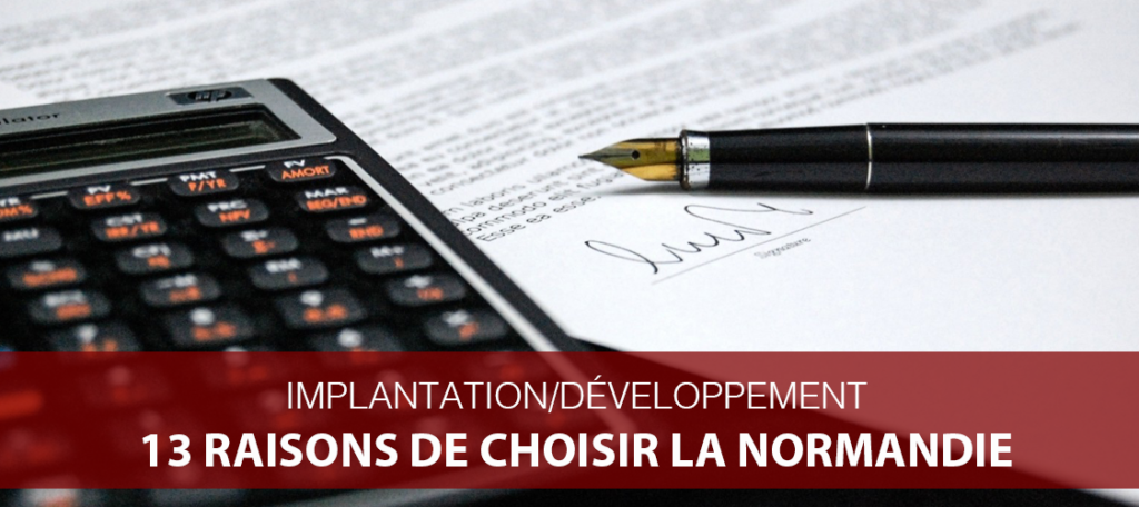 pourquoi choisir normandie pour implanter son entreprise